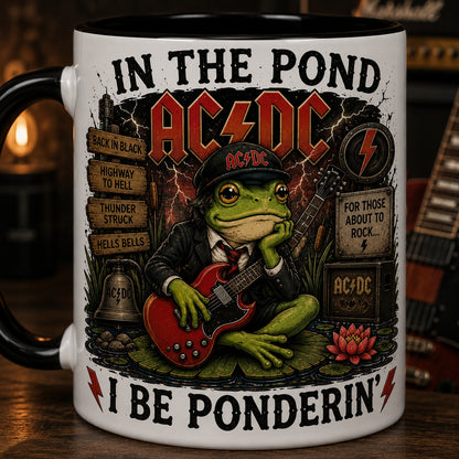 ACDC Band Frog Ceramic Mug – In The Pond I Be Ponderin Back In Black Fan Gift