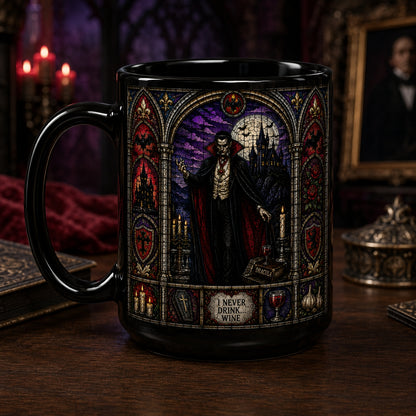Count Dracula Mug – Stained Glass Vampire I Never Drink Wine Ceramic Coffee Cup