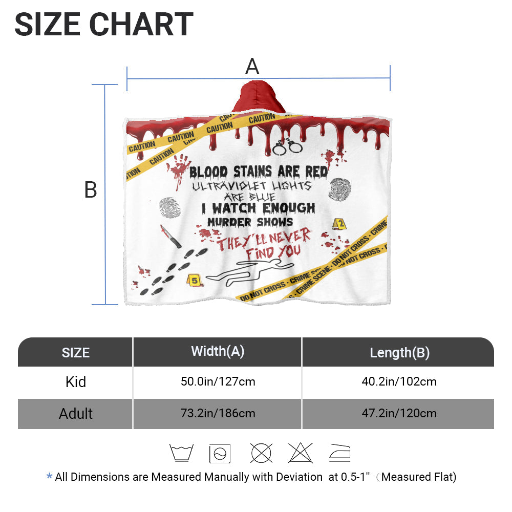 True Crime Wearable Hooded Blanket – “Blood Stains Are Red” Edition ????