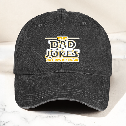 Dad Jokes Denim Cap – “The Dad Jokes Are Strong With This One” Dad Hat ( With Box)
