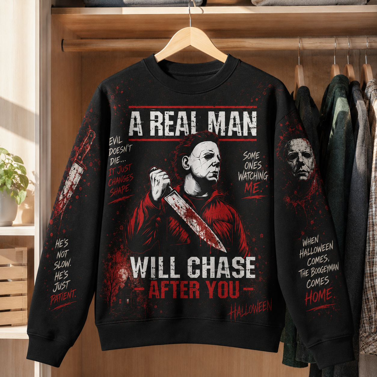 Michael Myers Halloween Sweatshirt – A Real Man Will Chase After You Horror Crewneck, Slasher Movie Halloween Shirt, Horror Fan Gift