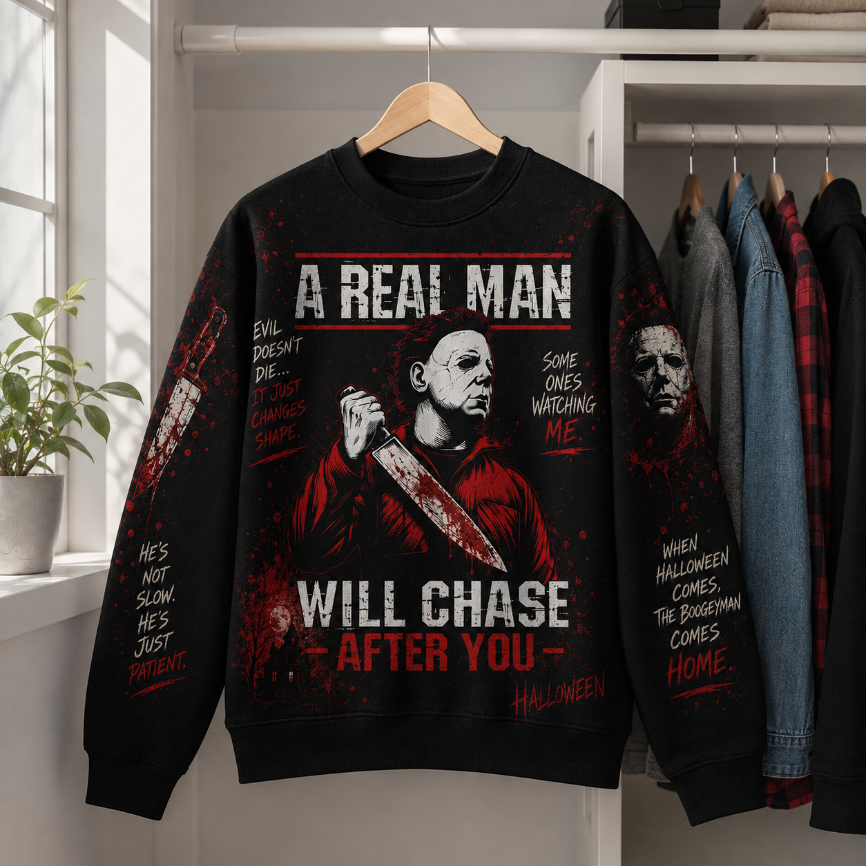 Michael Myers Halloween Sweatshirt – A Real Man Will Chase After You Horror Crewneck, Slasher Movie Halloween Shirt, Horror Fan Gift