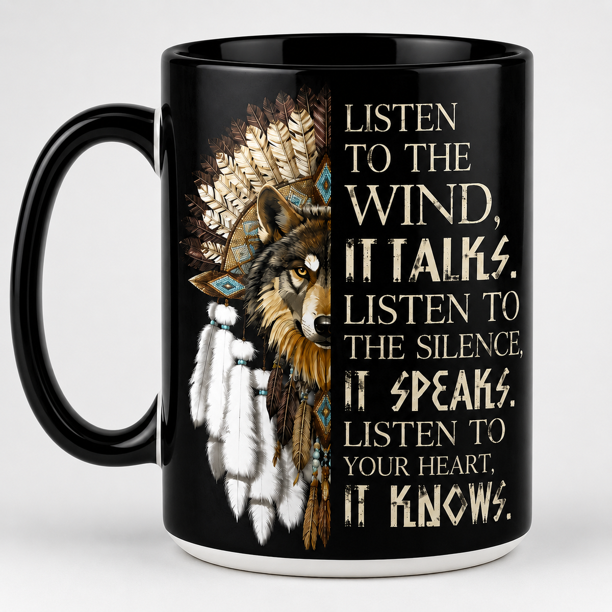 Listen to the Wind Wolf Mug, Native Inspired Wolf Coffee Mug, Spiritual Wolf Quote Two Tone Mug, Wolf Lover Gift