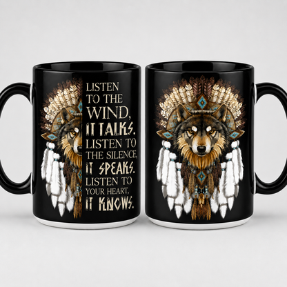 Listen to the Wind Wolf Mug, Native Inspired Wolf Coffee Mug, Spiritual Wolf Quote Two Tone Mug, Wolf Lover Gift