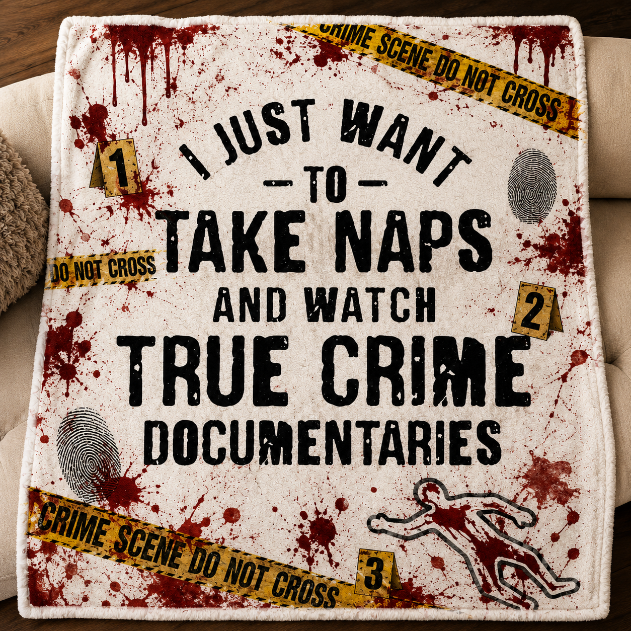 True Crime Sherpa Blanket, I Just Want To Take Naps And Watch True Crime Documentaries Fleece Blanket, Crime Scene Throw Gift