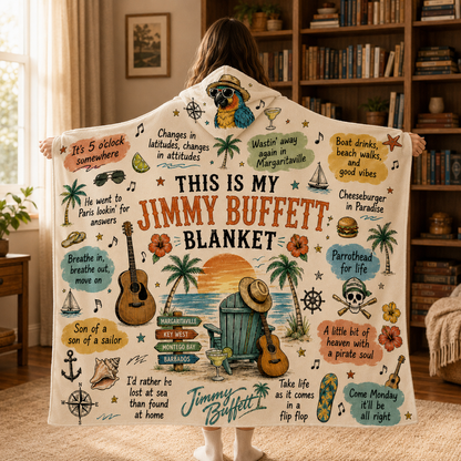 Jimmy Buffett Hooded Blanket, Margaritaville Parrothead Blanket, Tropical Beach Music Lover Gift