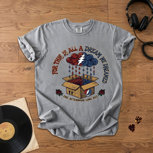 Grateful Dead For This Is All A Dream We Dreamed Graphic T-Shirt – Retro Rock Metal Music Fan Merch Tee