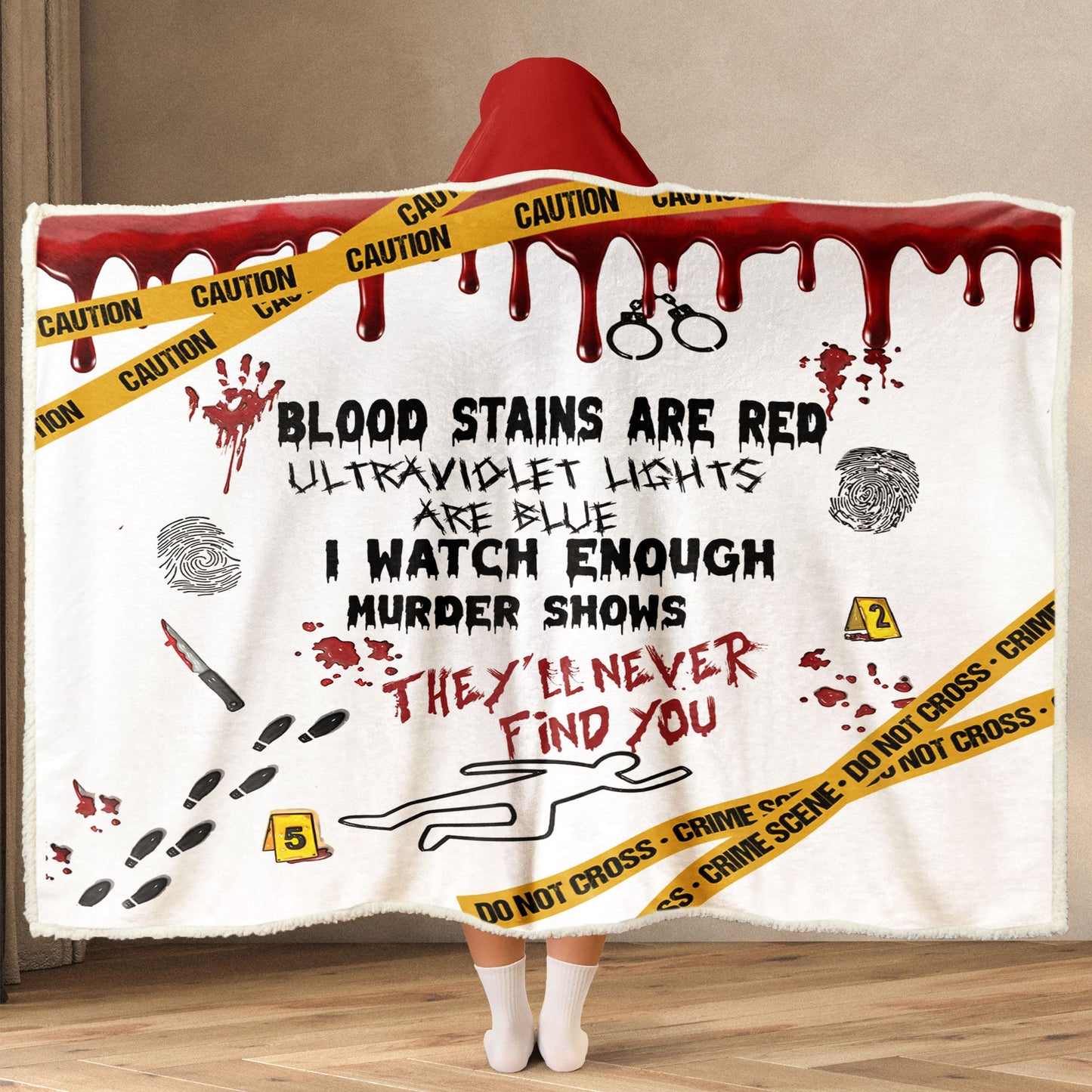 True Crime Wearable Hooded Blanket – “Blood Stains Are Red” Edition ????