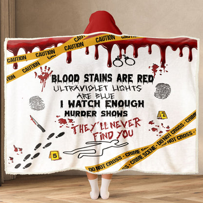 True Crime Wearable Hooded Blanket – “Blood Stains Are Red” Edition ????