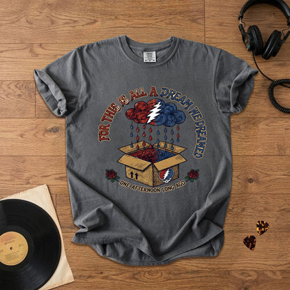 Grateful Dead For This Is All A Dream We Dreamed Graphic T-Shirt – Retro Rock Metal Music Fan Merch Tee