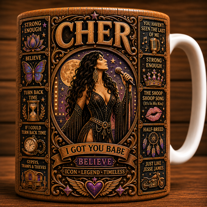 Cher Believe Mug, Vintage Cher Coffee Mug, Icon Legend Timeless Ceramic Mug, Believe Gift for Cher Fans, Pop Music Lover Mug
